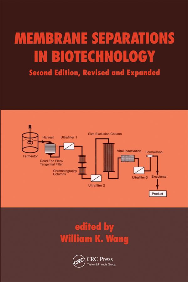 Membrane Separations in Biotechnology by William K. Wang