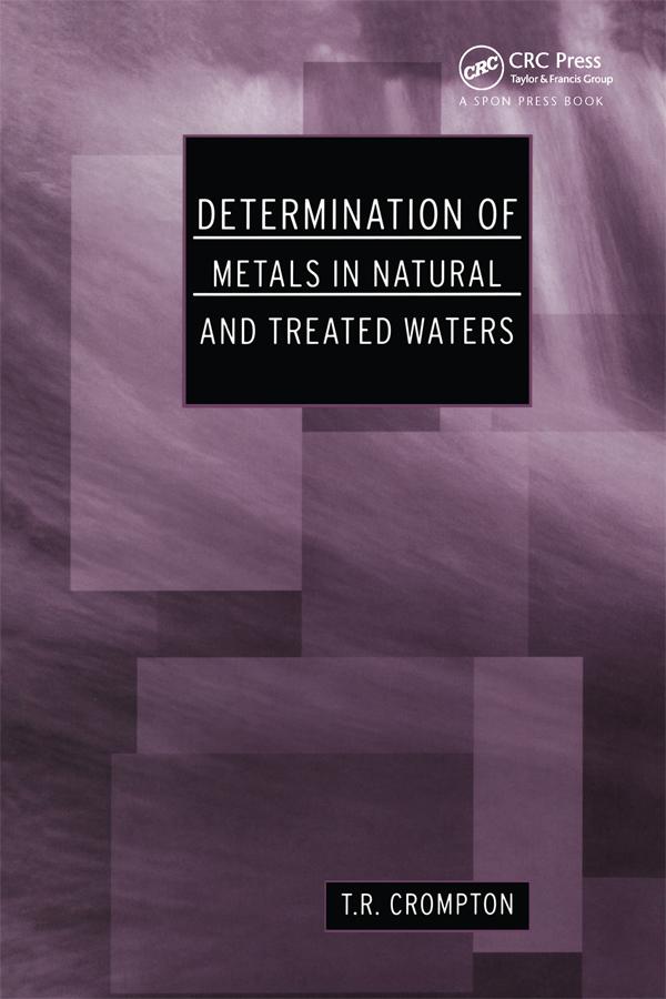 Determination of Metals in Natural and Treated Water by T R Crompton