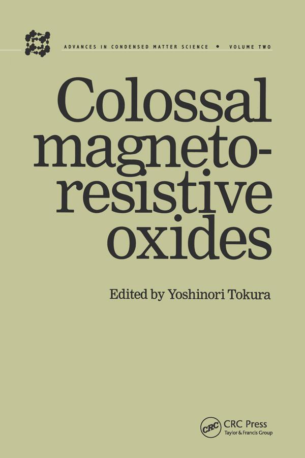 Colossal Magnetoresistive Oxides by Yoshinori Tokura