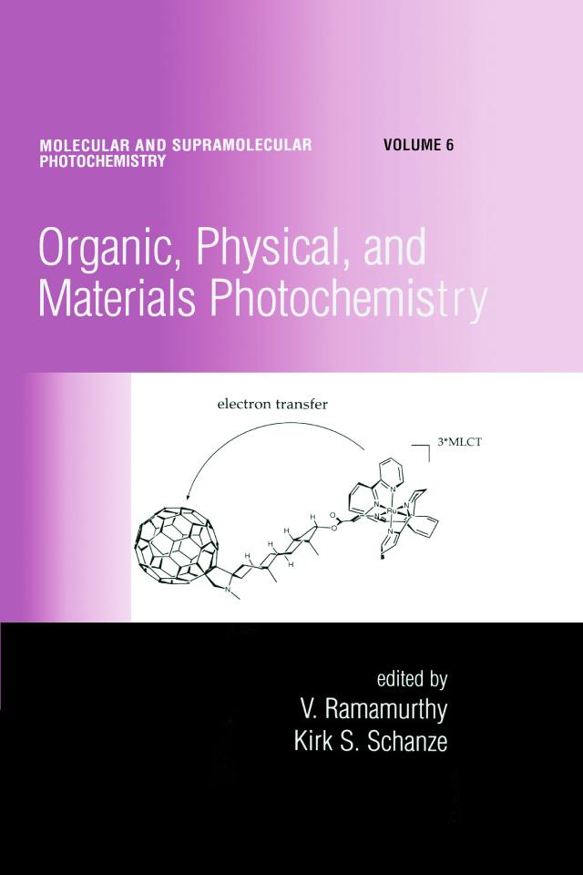 Organic, Physical, and Materials Photochemistry by Kirk S. Schanze, V. Ramamurthy