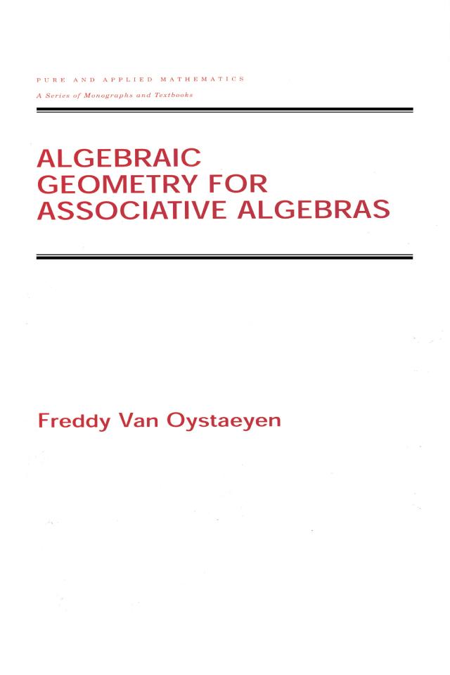 Algebraic Geometry for Associative Algebras by Freddy Van Oystaeyen