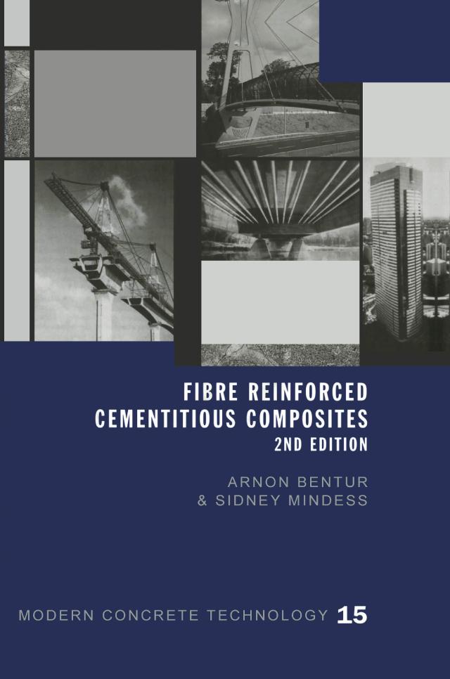 Fibre Reinforced Cementitious Composites by Arnon Bentur, Routledge, Sidney Mindess