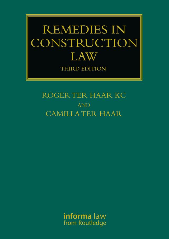 Remedies in Construction Law by Camilla Ter Haar, Roger ter Haar