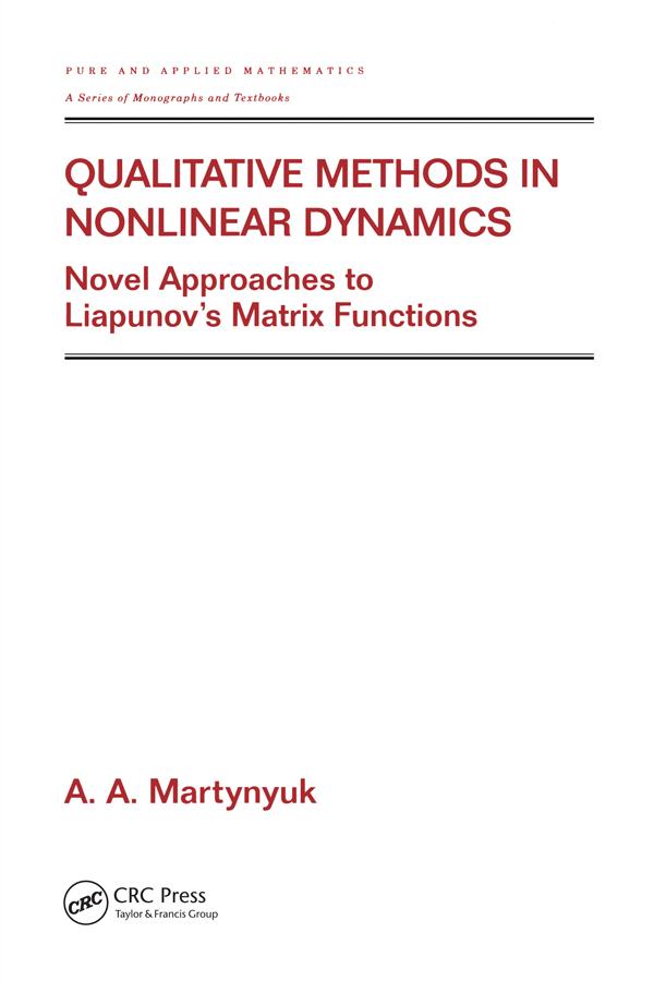 Qualitative Methods in Nonlinear Dynamics by A.A. Martynyuk