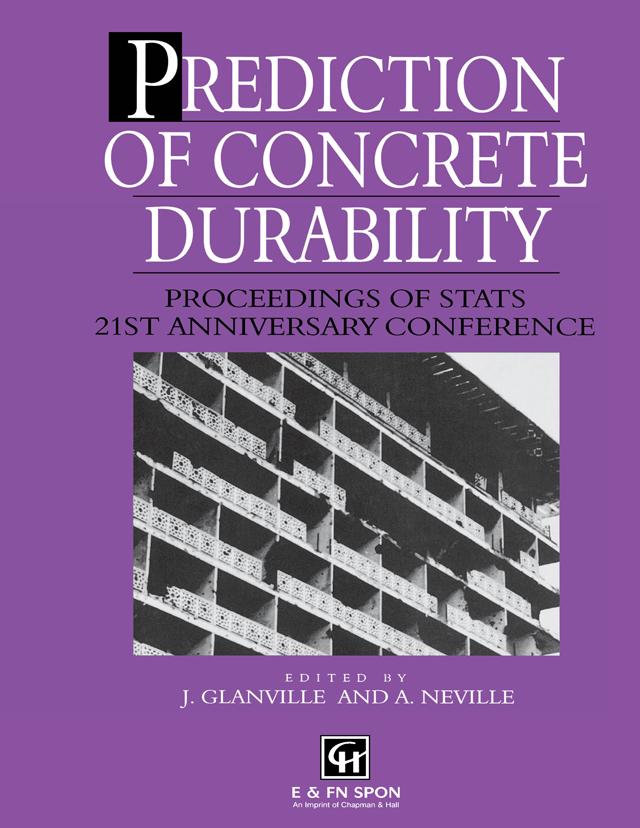 Prediction of Concrete Durability by A. Neville, J. Glanville