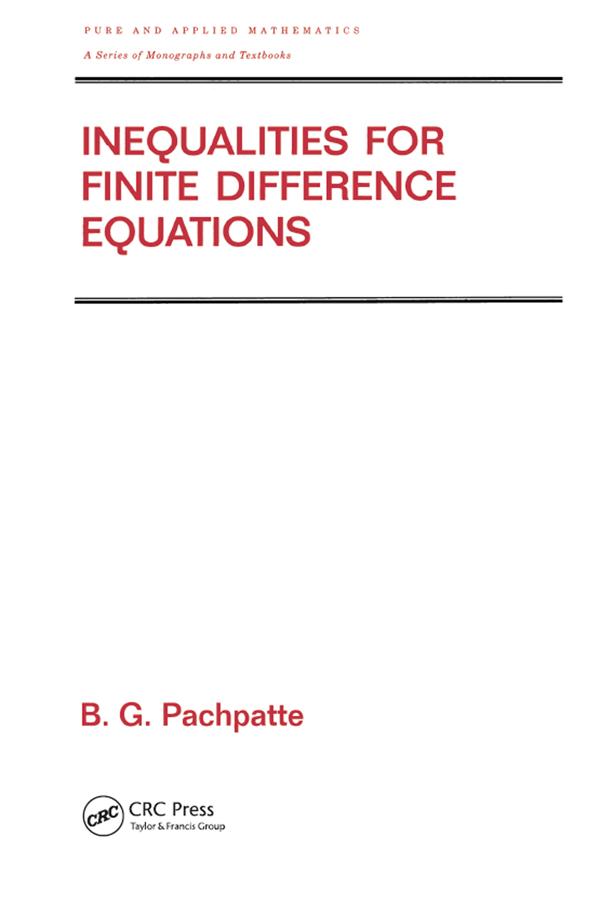 Inequalities for Finite Difference Equations by B.G. Pachpatte