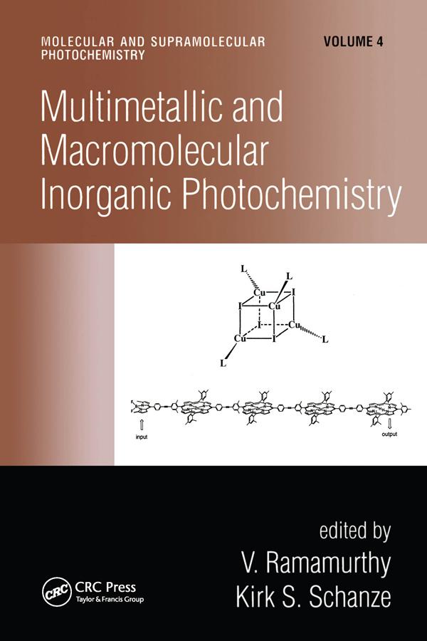Multimetallic and Macromolecular Inorganic Photochemistry by Kirk S. Schanze, V. Ramamurthy