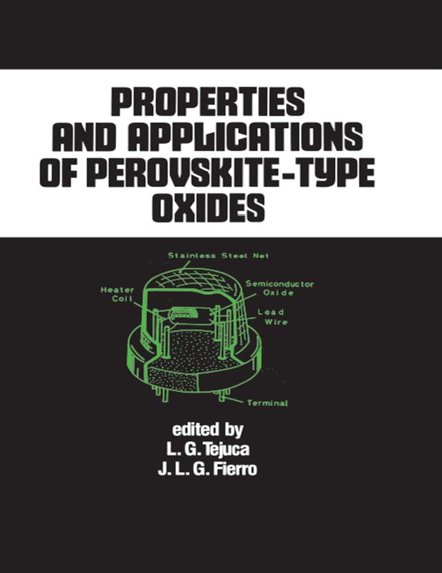 Properties and Applications of Perovskite-Type Oxides by J.L.G. Fierro, L.G. Tejuca