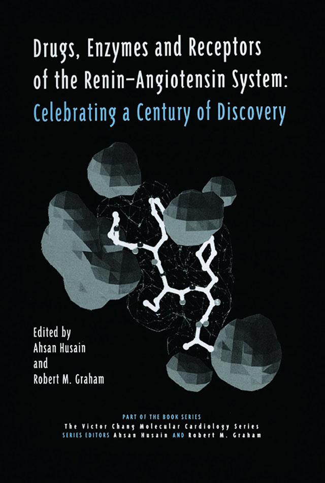 Drugs, Enzymes and Receptors of the Renin-Angiotensin System by Ahsan Husain, Robert M. Graham