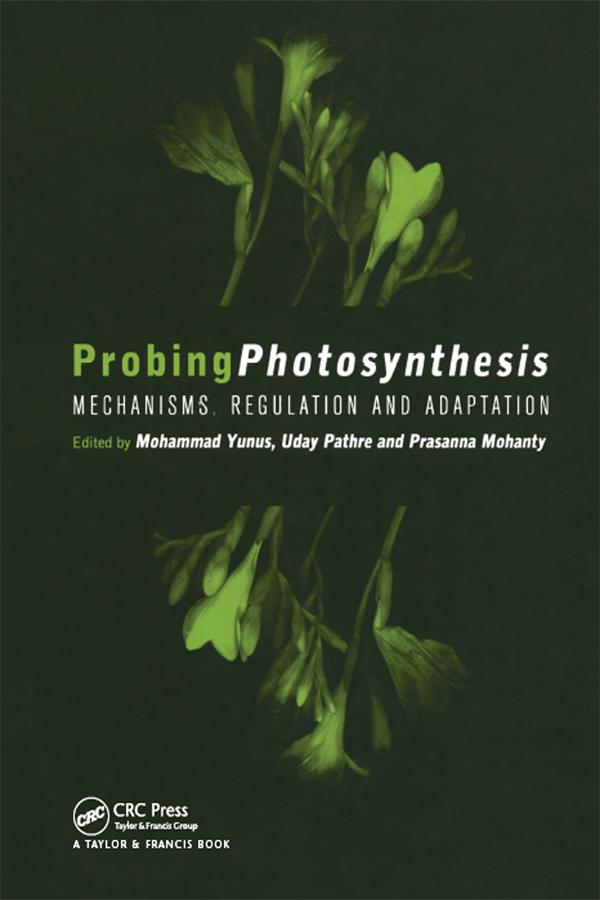 Probing Photosynthesis by Mohammad Yunus, Prasanna Mohanty, Uday Pathre
