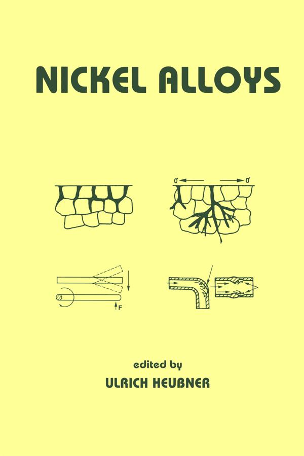 Nickel Alloys by Ulrich Heubner