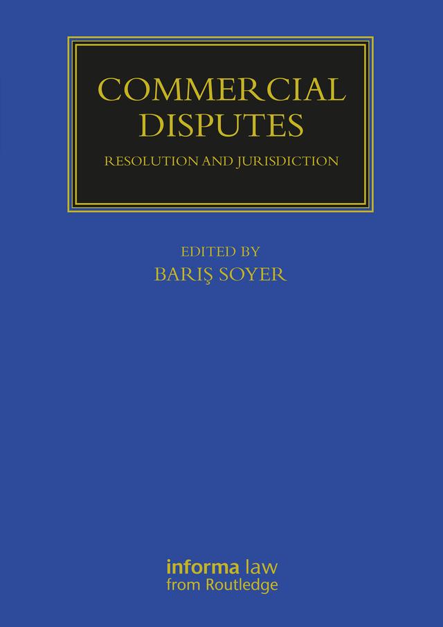 Commercial Disputes by Barış Soyer