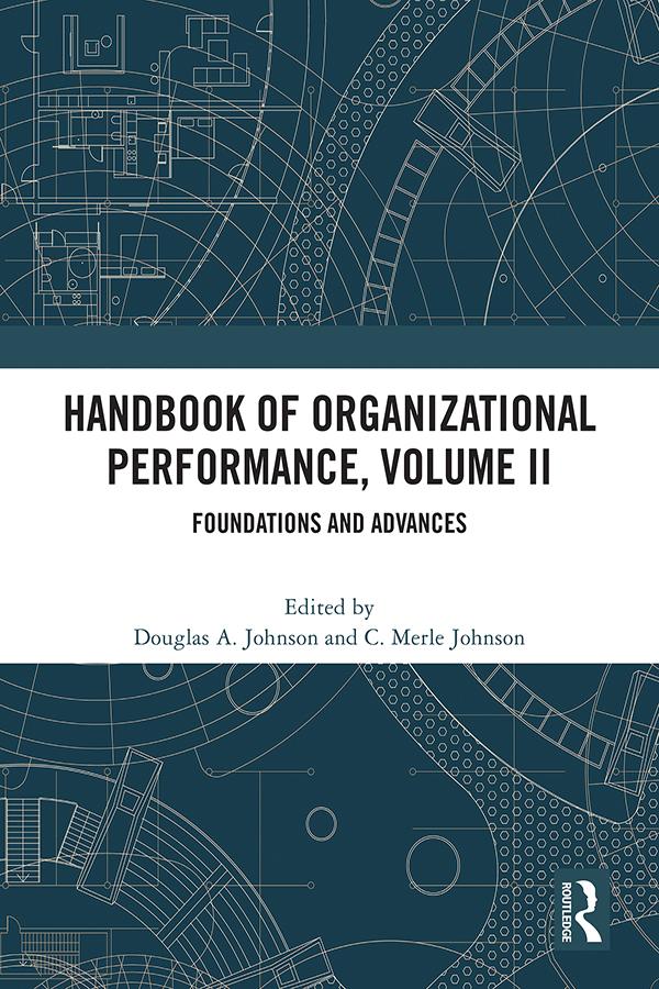 Handbook of Organizational Performance, Volume II by C Merle Johnson, Douglas Johnson