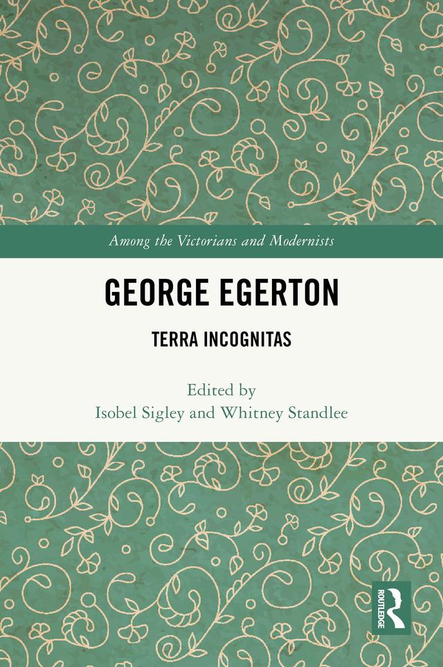 George Egerton by Isobel Sigley, Whitney Standlee