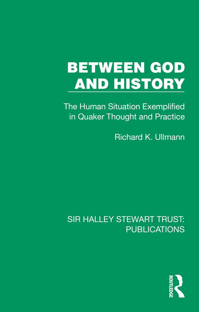 Between God and History by Richard K. Ullmann