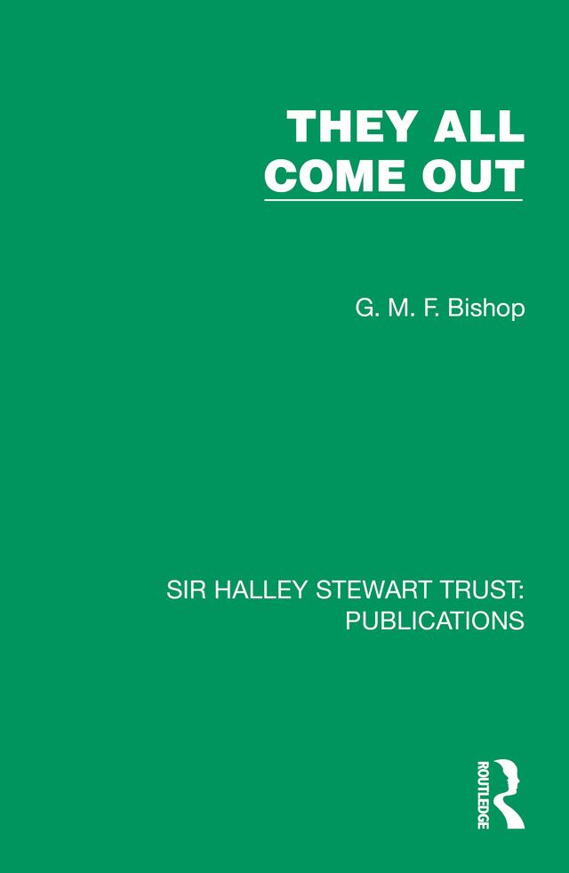 They All Come Out by G. M. F. Bishop