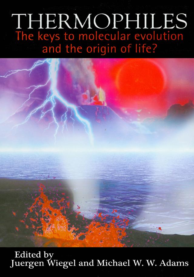 Thermophiles by Adams W.W. Michael, Juergen Wiegel