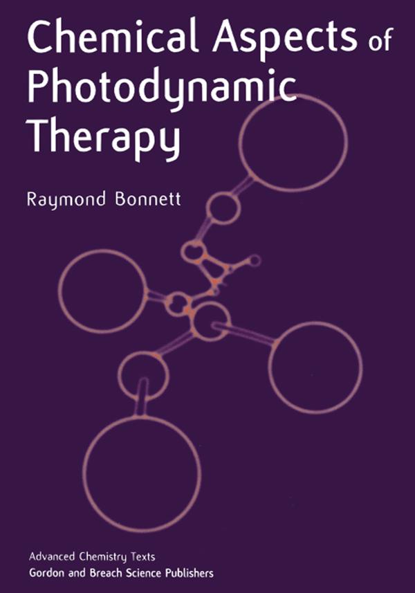Chemical Aspects of Photodynamic Therapy by Raymond Bonnett