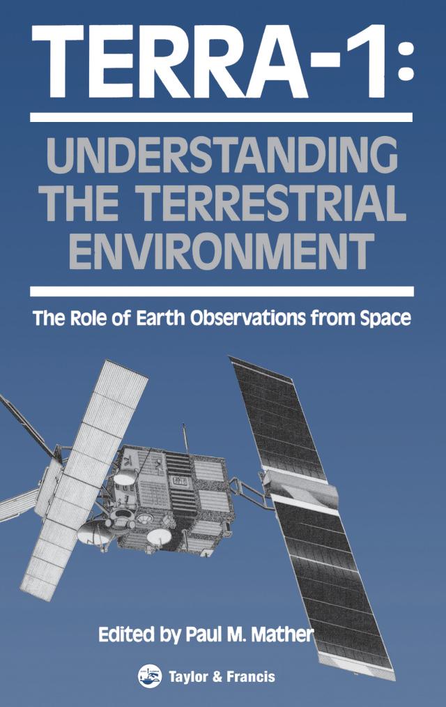 TERRA- 1: Understanding The Terrestrial Environment by Paul Mather