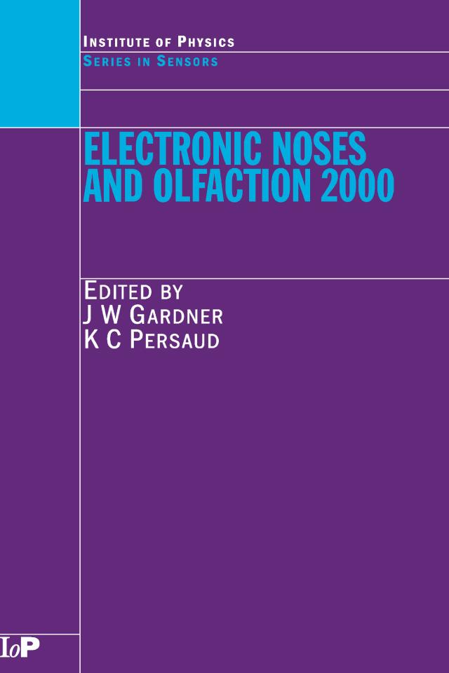 Electronic Noses and Olfaction 2000 by Julian W. Gardner, Krishna C. Persaud
