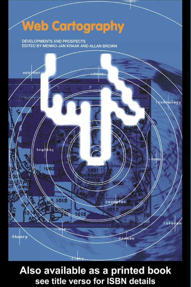 Web Cartography by Allan Brown, Jan-Menno Kraak