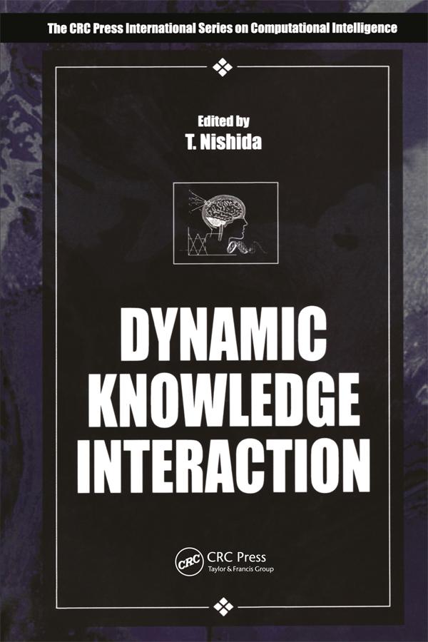 Dynamic Knowledge Interaction by Toyoaki Nishida