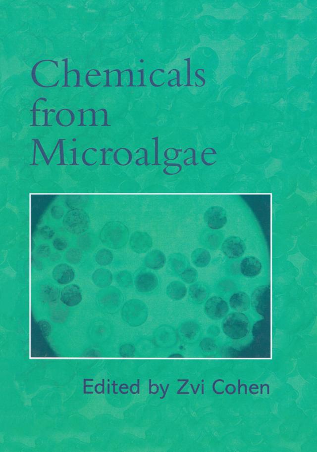Chemicals from Microalgae by Zvi Cohen