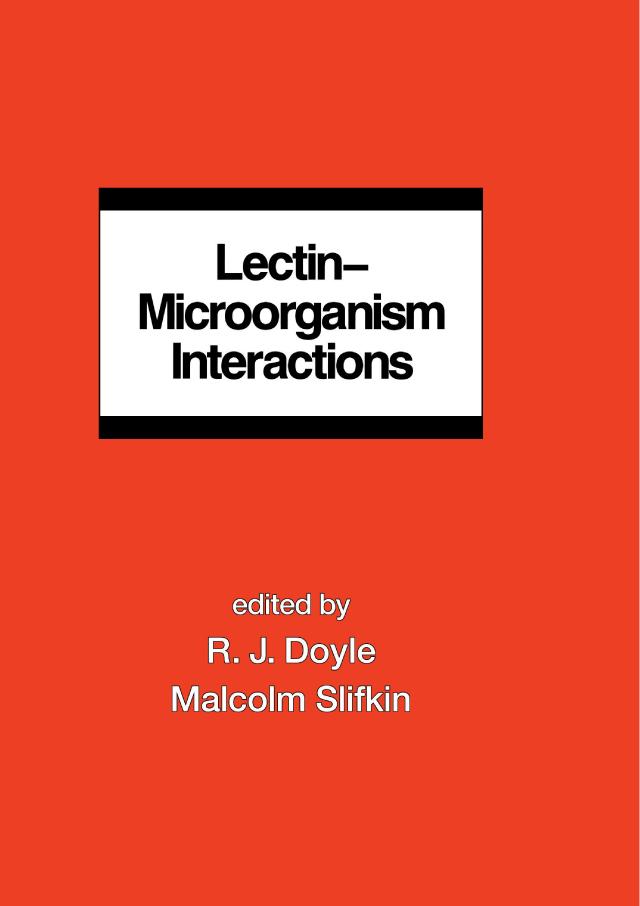 Lectin-Microorganism Interactions by R. Doyle