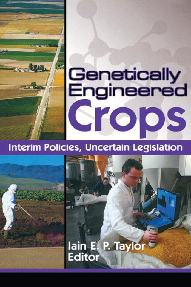 Genetically Engineered Crops by Iain Taylor