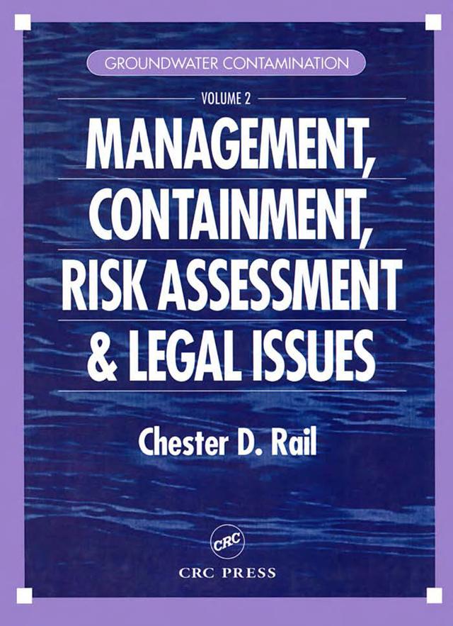 Groundwater Contamination, Volume II by Chester D. Rail