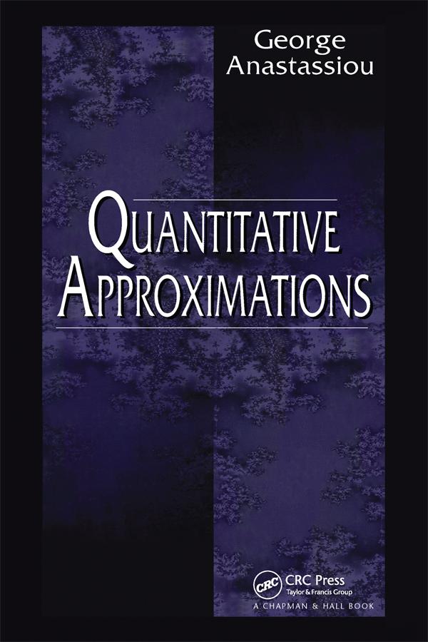 Quantitative Approximations by George Anastassiou