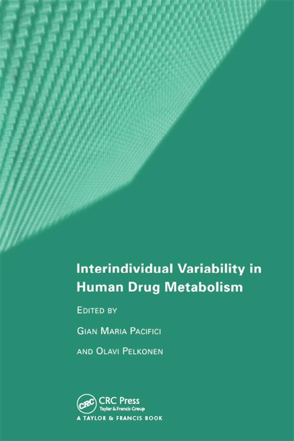 Interindividual Variability in Human Drug Metabolism by Gian Maria Pacifici, Olavi Pelkonen