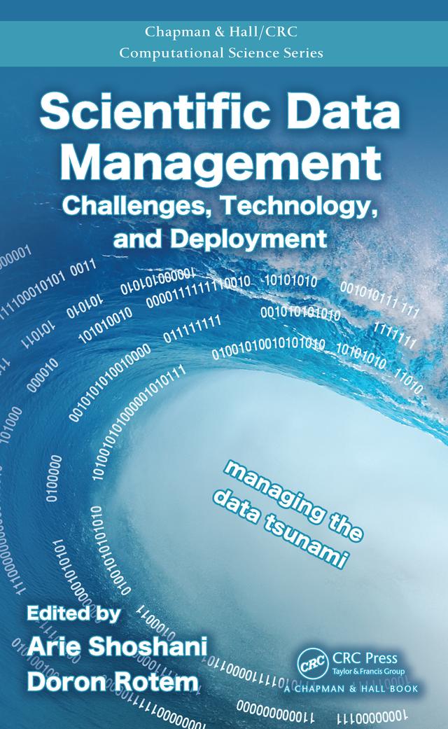 Scientific Data Management by Arie Shoshani, Doron Rotem