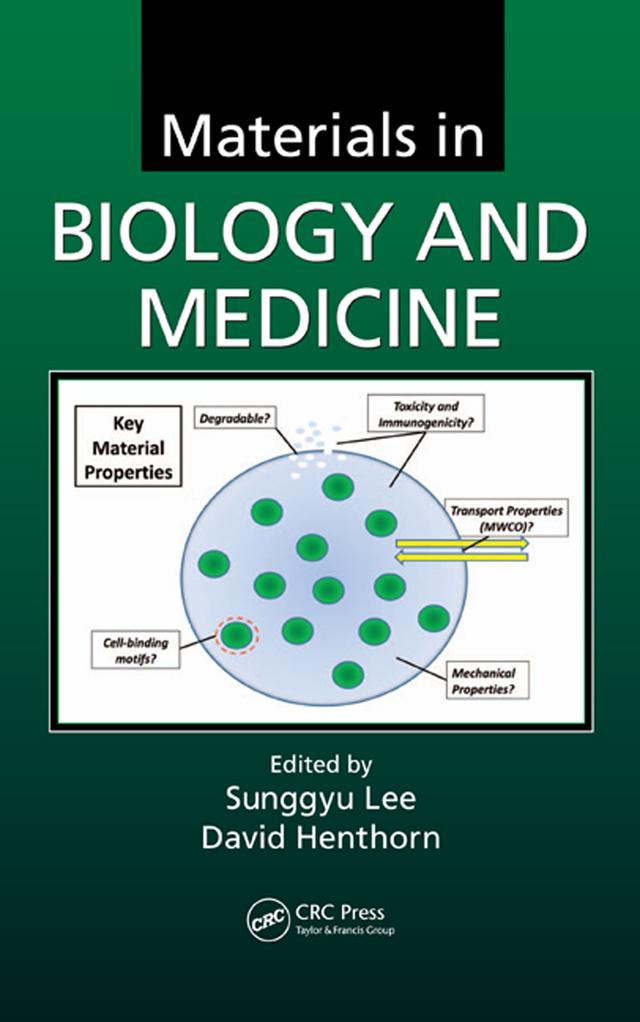 Materials in Biology and Medicine by David Henthorn, Sunggyu Lee