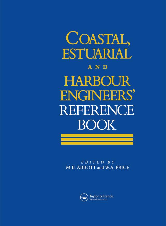 Coastal, Estuarial and Harbour Engineer's Reference Book by Michael B Abbott, W. Alan Price