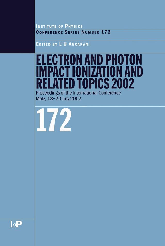 Electron and Photon Impact Ionisation and Related Topics 2002 by L.U Ancarani