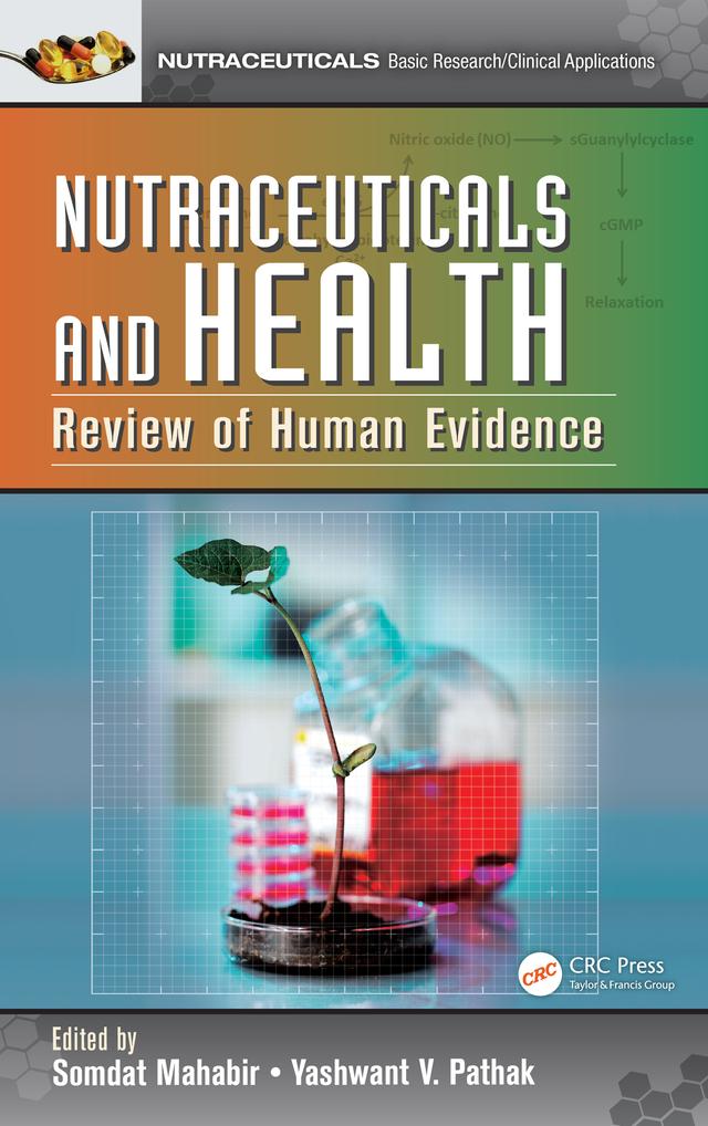 Nutraceuticals and Health by Somdat Mahabir, Yashwant V. Pathak