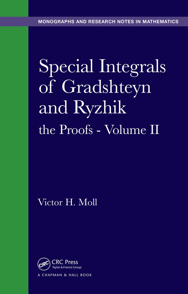 Special Integrals of Gradshteyn and Ryzhik by Victor H. Moll