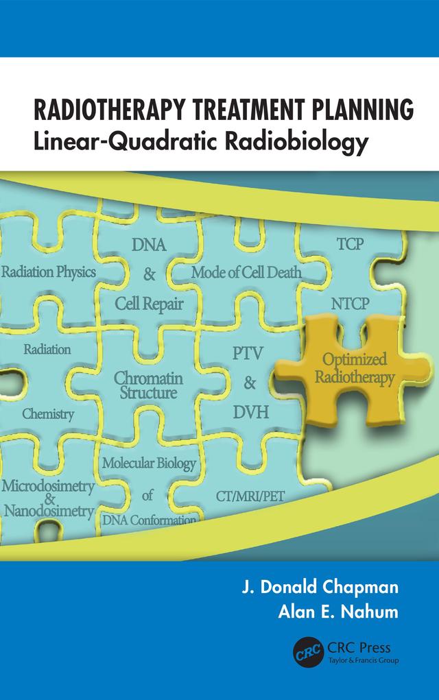 Radiotherapy Treatment Planning by Alan E. Nahum, J. Donald Chapman