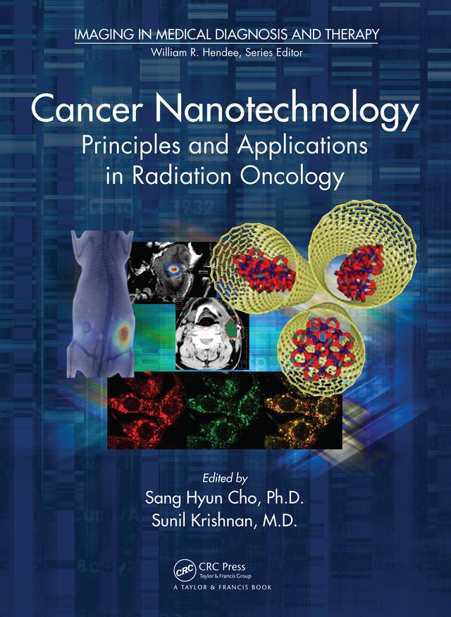 Cancer Nanotechnology by Sang Hyun Cho, Sunil Krishnan