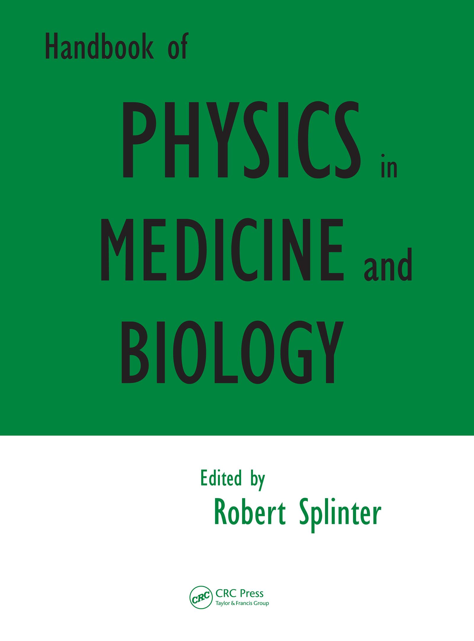 Handbook of Physics in Medicine and Biology