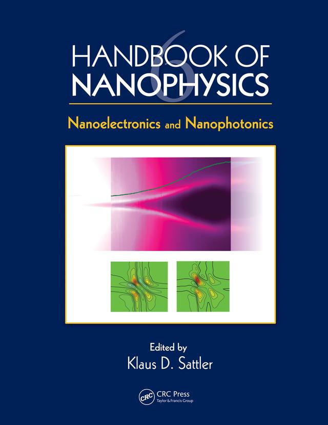 Handbook of Nanophysics by Klaus D. Sattler