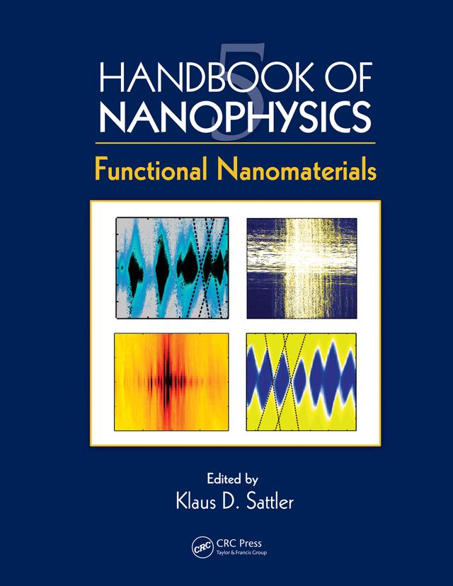 Handbook of Nanophysics by Klaus D. Sattler