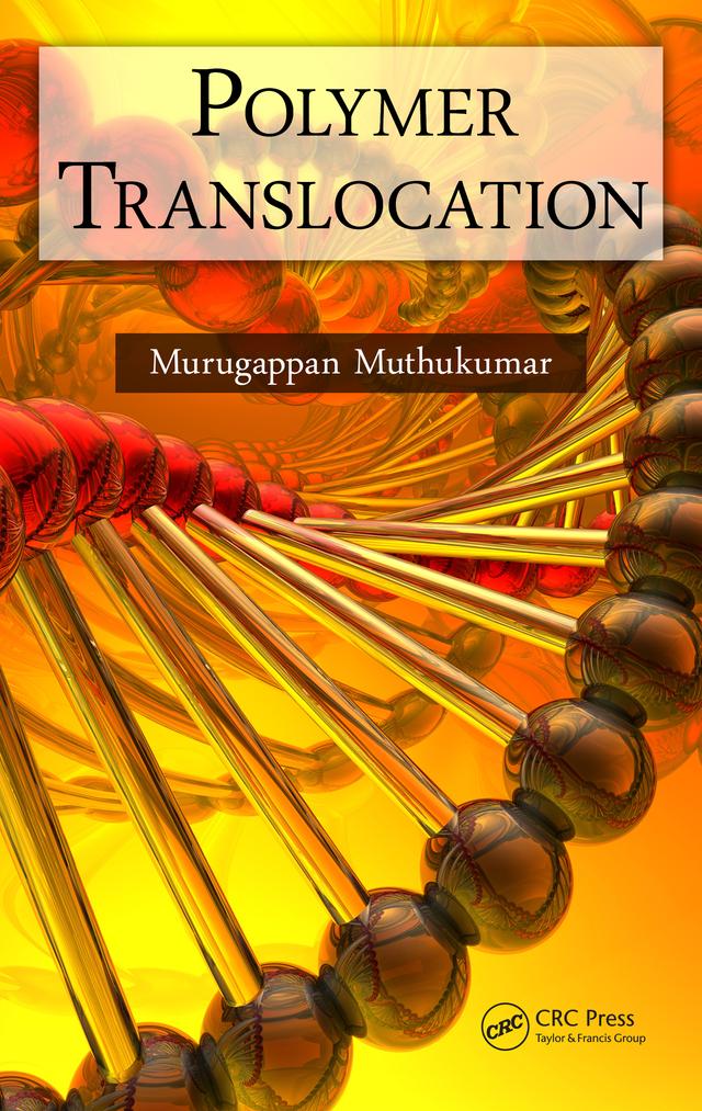 Polymer Translocation by M. Muthukumar
