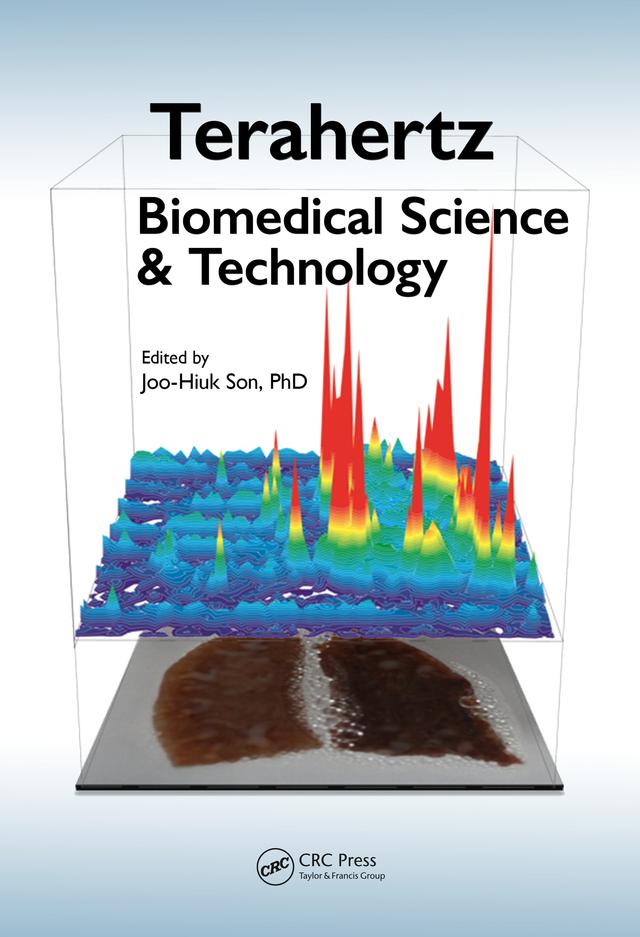Terahertz Biomedical Science and Technology by Joo-Hiuk Son