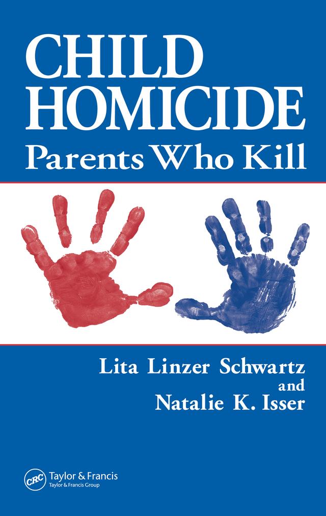 Child Homicide by Lita Linzer Schwartz, Natalie Isser