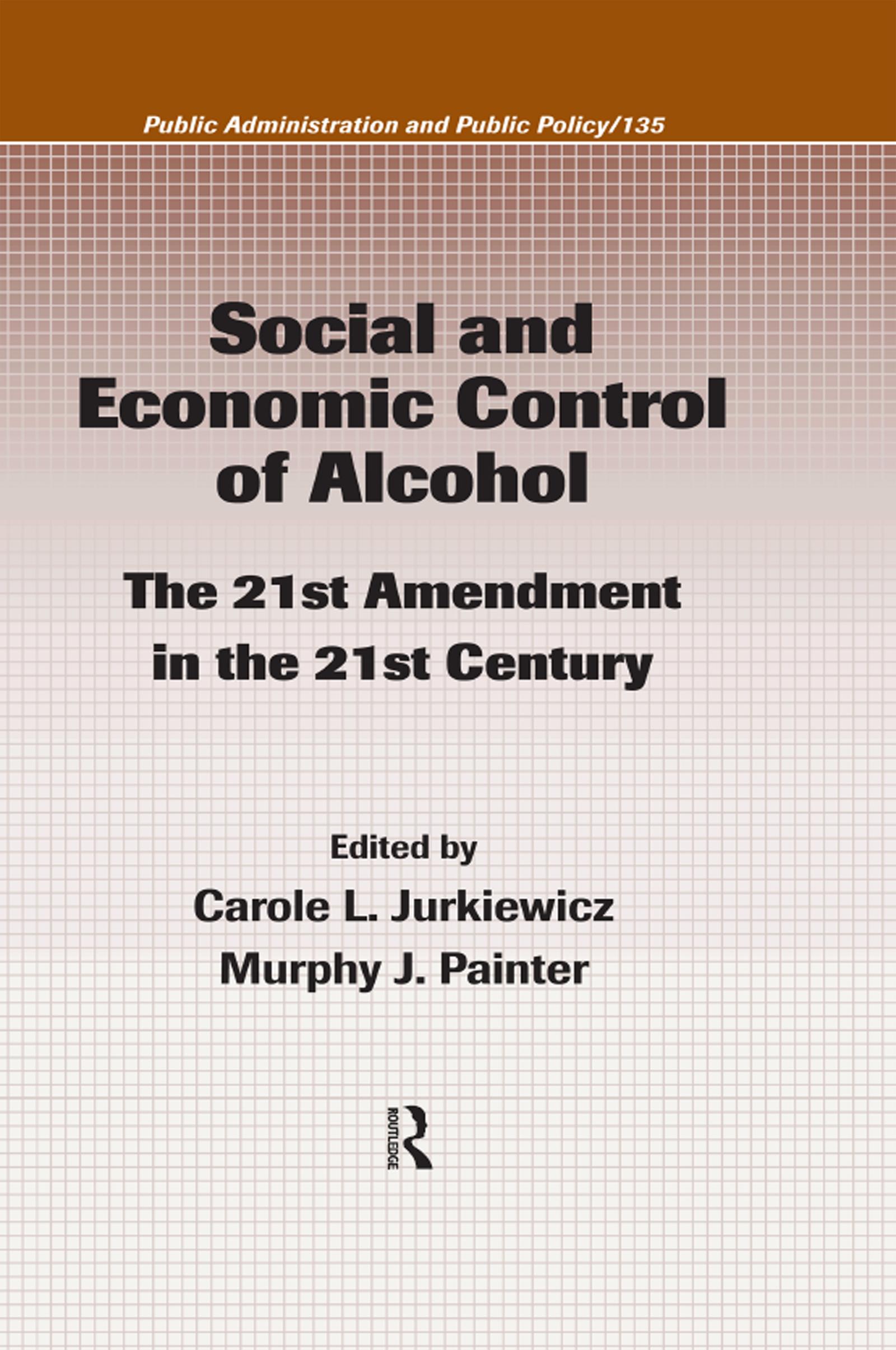Social and Economic Control of Alcohol