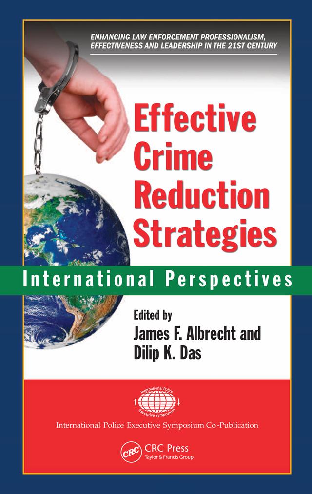 Effective Crime Reduction Strategies by Dilip K. Das, James F. Albrecht