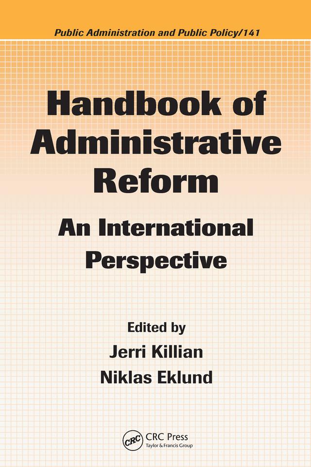 Handbook of Administrative Reform by Jerri Killian, Niklas Eklund
