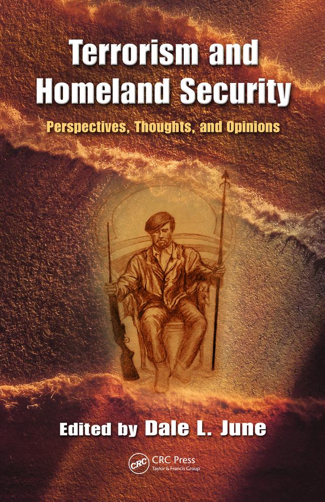 Terrorism and Homeland Security by Dale L. June
